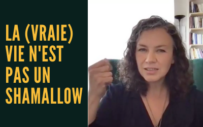 La « vraie » vie n&rsquo;est pas un shamallow